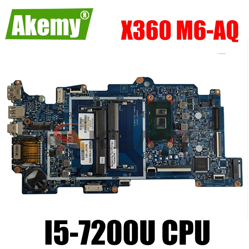 

High quality For HP ENVY x360 M6-AQ Laptop Motherboard With i5-7200U 2.5Ghz CPU 858872-601 858872-501 100% Tested Fast Ship