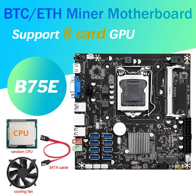 B75E 8 Card BTC Mining Motherboard+CPU+Cooling Fan+SATA Cable B75 Chip LGA1155 DDR3 RAM MSATA Supports 8 USB3.0 Ports