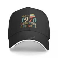 fashion hats made in 1970 52 years of being awesome 52th birthday gift printing baseball cap summer caps new youth sun hat