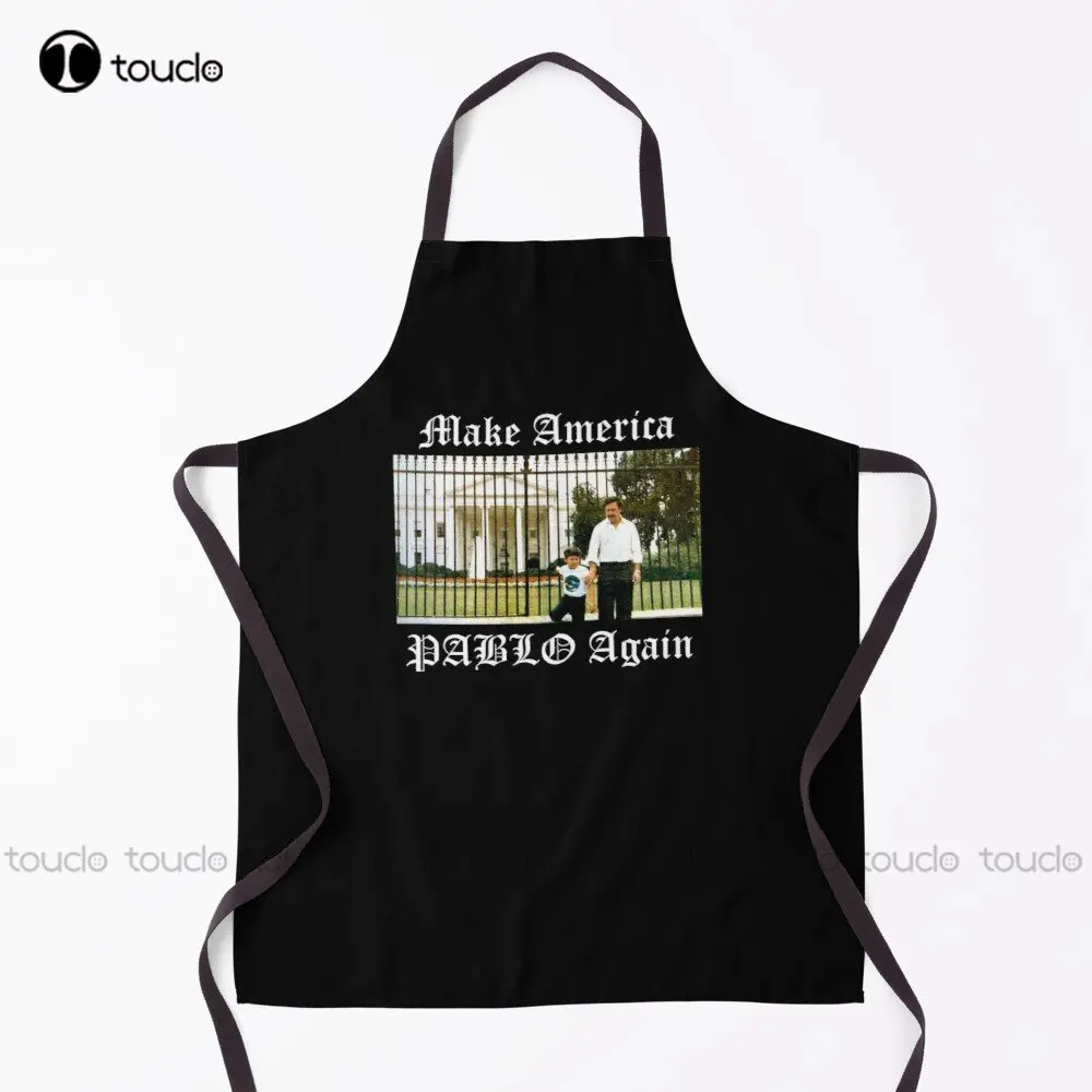 

Make America Pablo Again Apron Pablo Escobar Plata O Plomo Colombian Drug Lord Garden Kitchen Household Cleaning Custom Apron