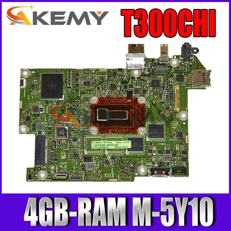 

Материнская плата T300CHI для ноутбука Asus Transformer Book T300 Chi, оригинальная материнская плата 4GB-RAM, M-5Y10 CPU