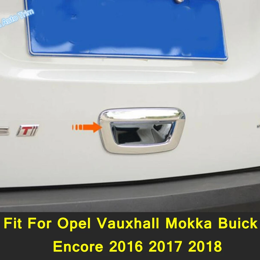 Exterior ! For Opel Vauxhall Mokka Buick Encore 2016 2017 2018 ABS Chrome Rear Door Handle Bowl Cover Trim 1 Pcs |