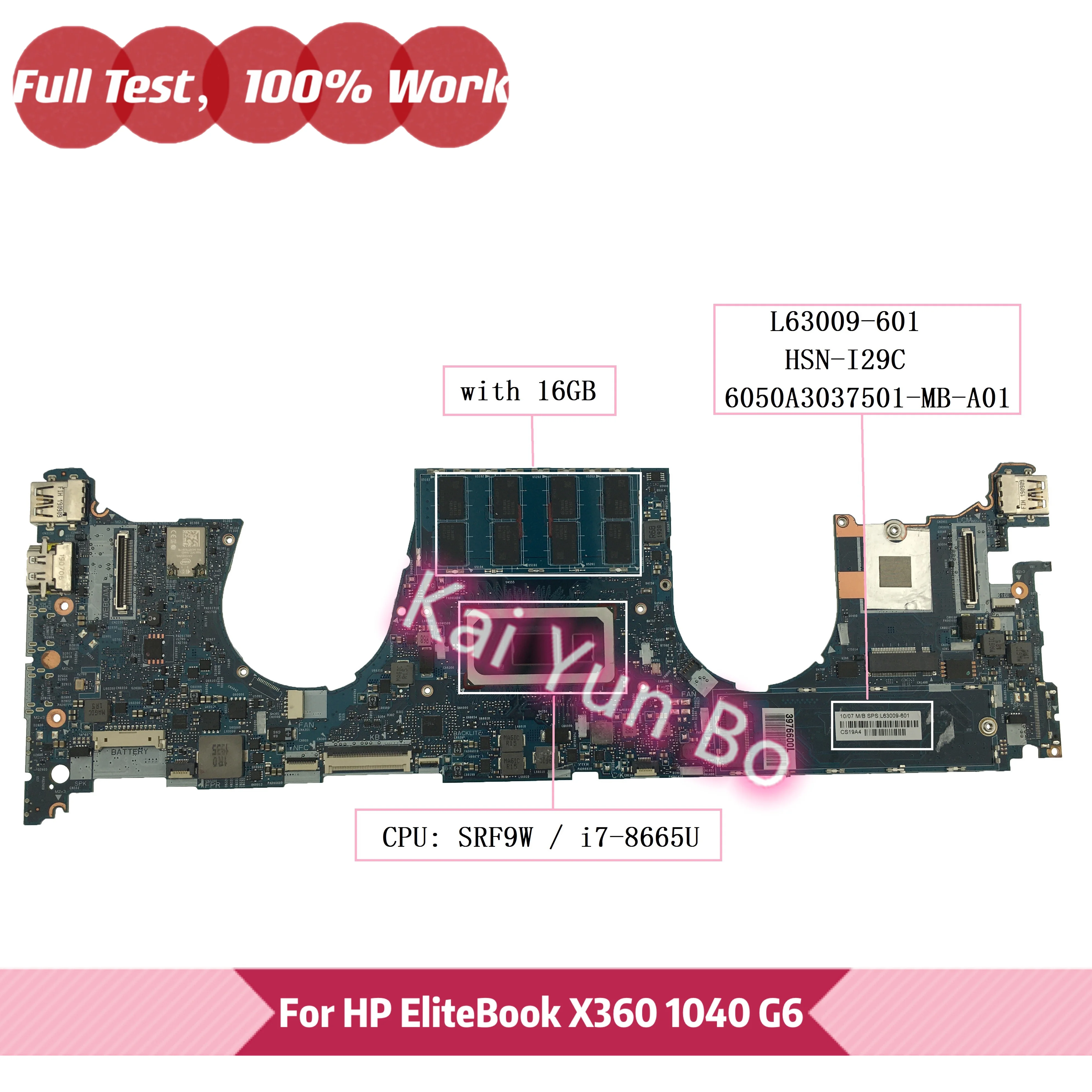 

For HP EliteBook X360 1040 G6 Laptop Motherboard L63009-601 HSN-I29C 6050A3037501 L63009-001 with i7-8665U CPU 16GB RAM Testado