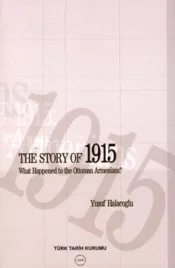 

Story of 1915 : What Happened to the Ottoman Armenians english books world history civilizations states