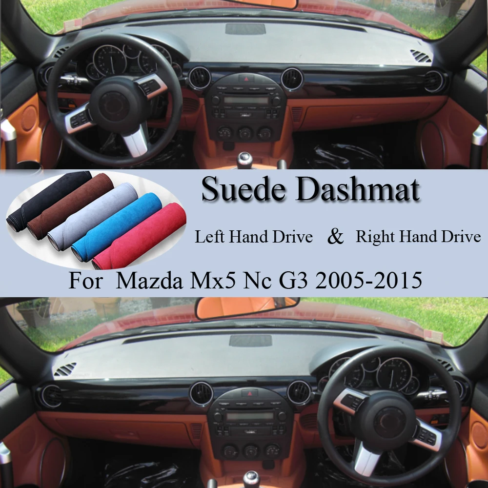 

For Mazda Mx5 Nc G3 2005 2006 2009 2010 2011 2012-2015 Suede Leather Dashmat Dash Mat Cover Dashboard Pad Carpet Car Accessory