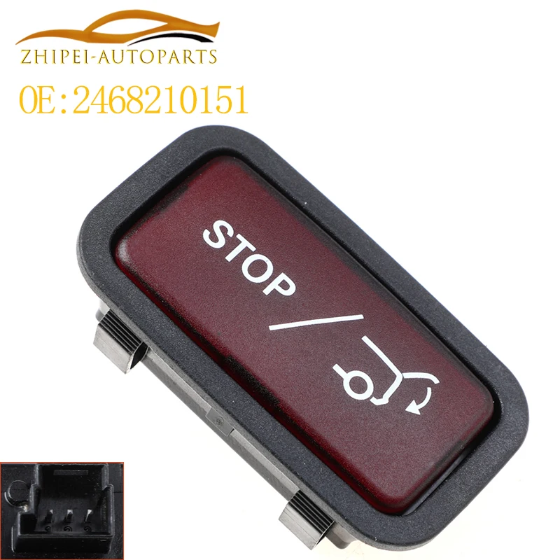

2468210151 Tailgate Boot Close Switch Button Car A2468210151 For Mercedes Benz GLA
