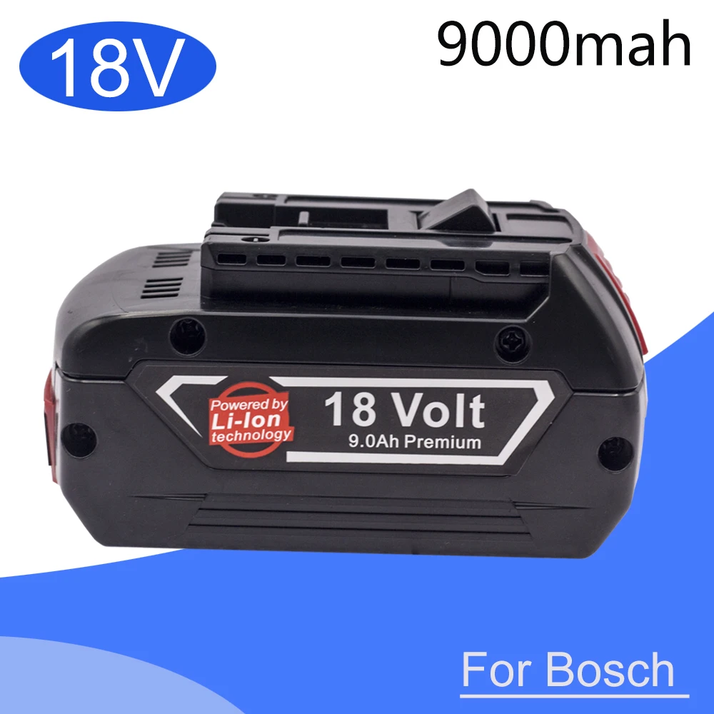 

Brand New 18V 9000mAh Lithium Ion Battery Replacement Bosch 18V Professional Battery for Power Tools BAT609 BAT610 BAT618 BAT619