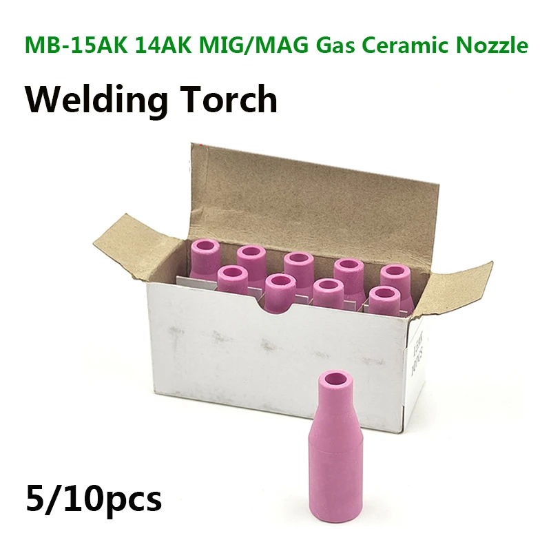 

5/10pcs MB-15AK/14AK Welding Torch Consumables Ceramic Nozzle Euro Style Welding Gun Tip Nozzle Shield Cup for 14AK 15AK MIG/MAG