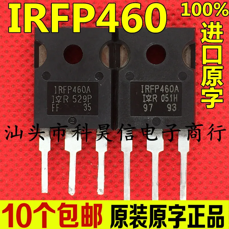 

Free shippingIRFP460A IRFP460LC IRFP460 IRFP460Z MOS 10pcs