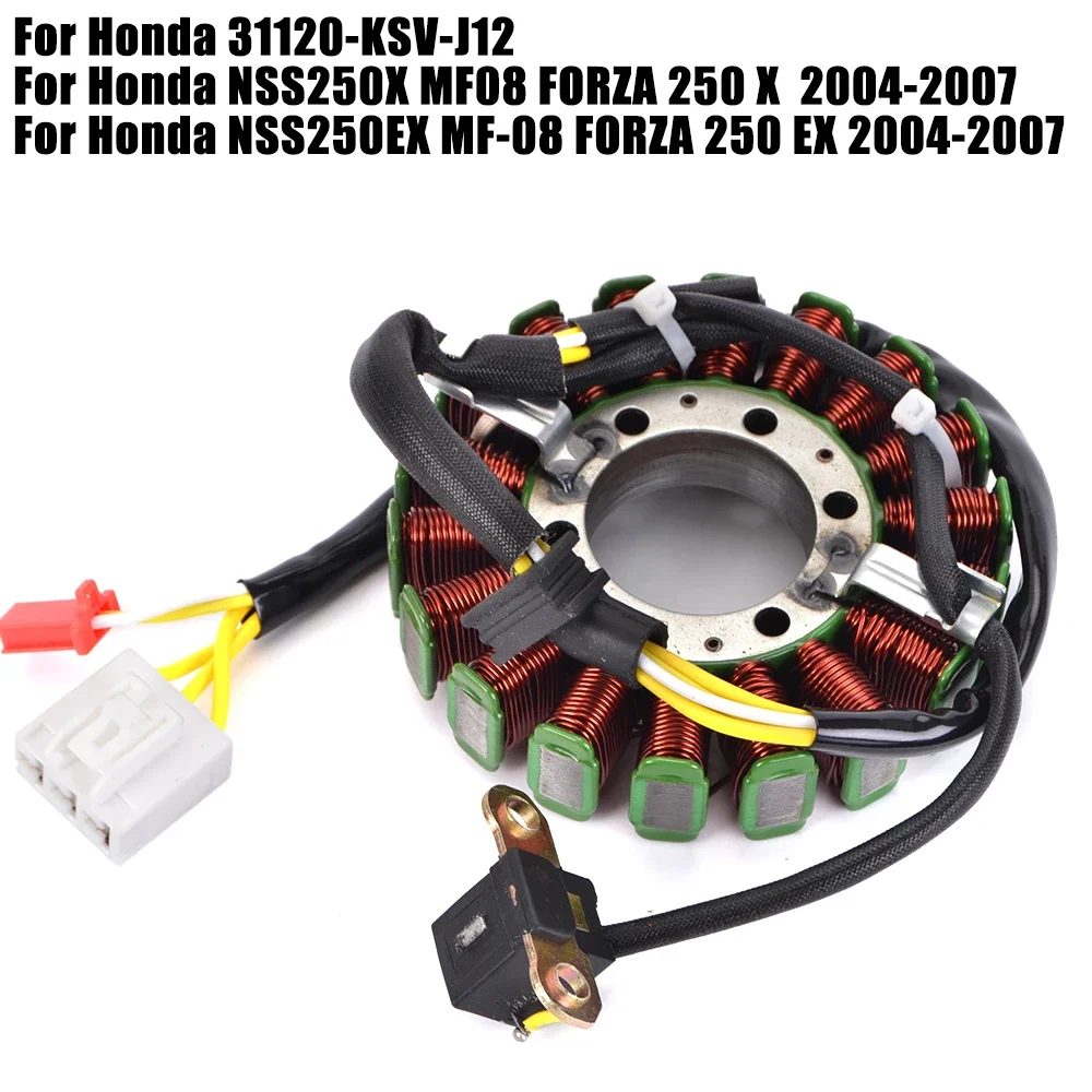 

Катушка статора генератора NSS 250X 250EX для Honda NSS250X NSS250EX MF-08 MF08 FORZA 250X EX 2004-2007 31120-KSV-J12