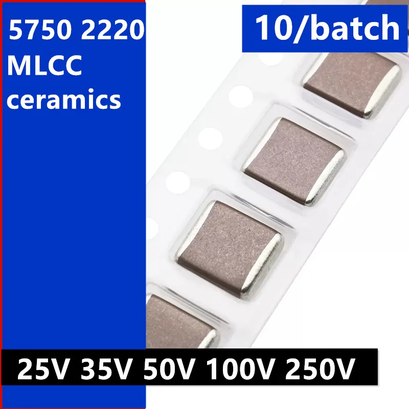 

MLCC 10PCS Chip capacitor 5750 2220 1UF 2.2UF 0.47UF 470NF 105K 225K 224K 50V 100V 250V 500V 630V 1000VX7R 10% accuracy ceramics