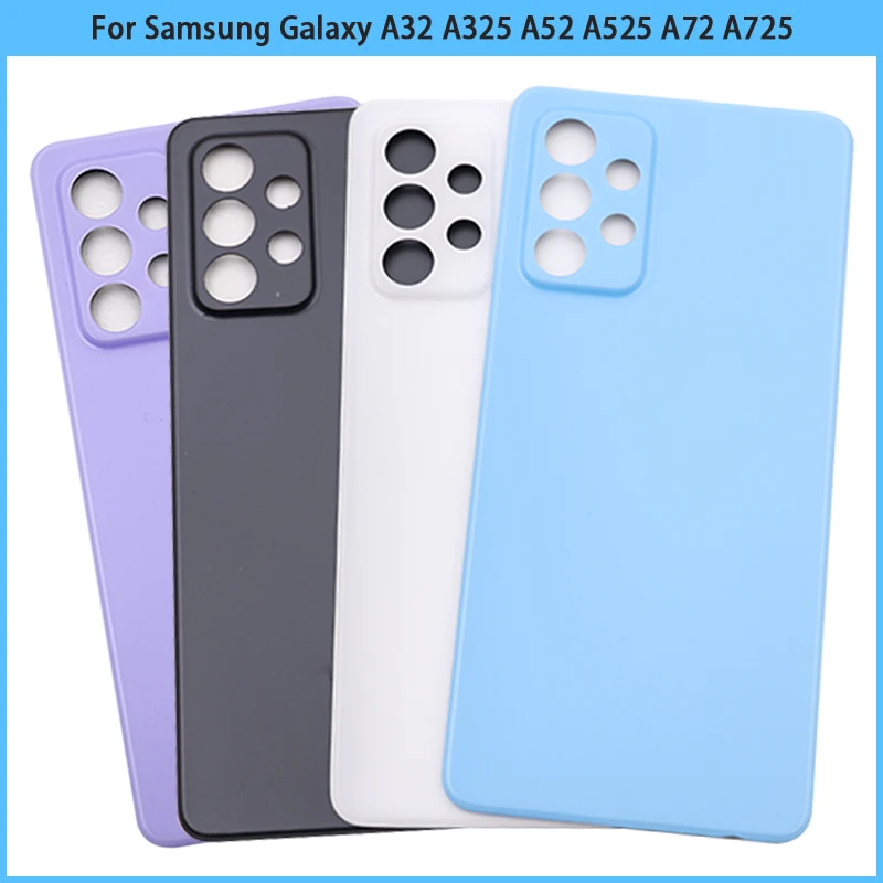 

For SAM Galaxy A32 A325 4G A326 5G A52 A525 A72 A725 Battery Back Cover Rear Door Housing Case Plastic Panel Adhesive Replac