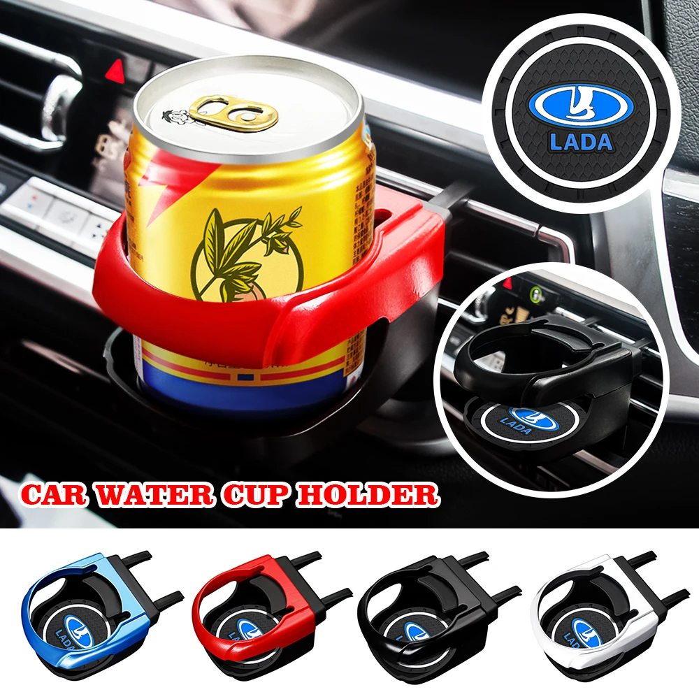 

For Lada Niva Vesta Samara Kalina Largus Prior Car Styling Water Cup Holder Air Vent Outlet Drink Bottle Can Mount Ashtray Stand