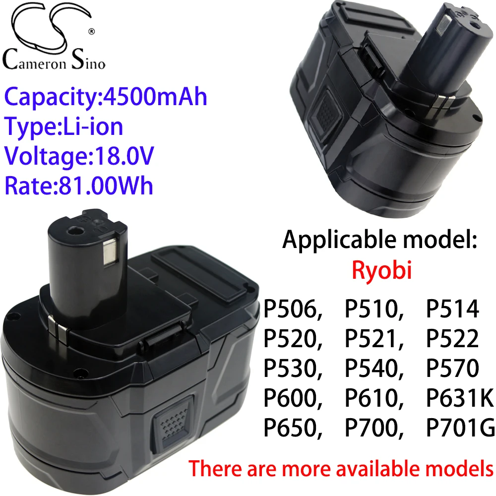 

Cameron Sino Ithium Battery 4500mAh 18.0V for Ryobi P716,P730,P731,P740,P741,P780,P813,P835,ONE+ 18 Volt Cordless Tools