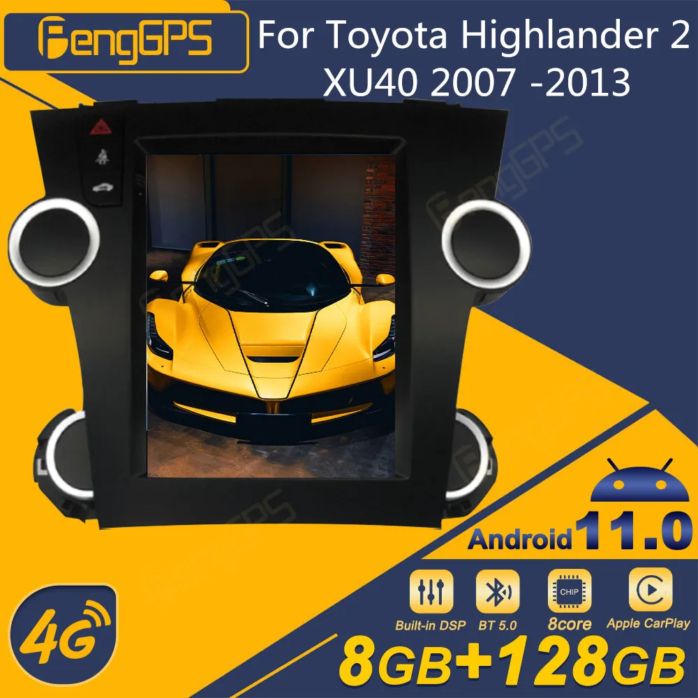 

For Toyota Highlander 2 XU40 2007 -2013 Android Car Radio Tesla Screen 2Din Stereo Receiver Autoradio Multimedia Player GPS Navi