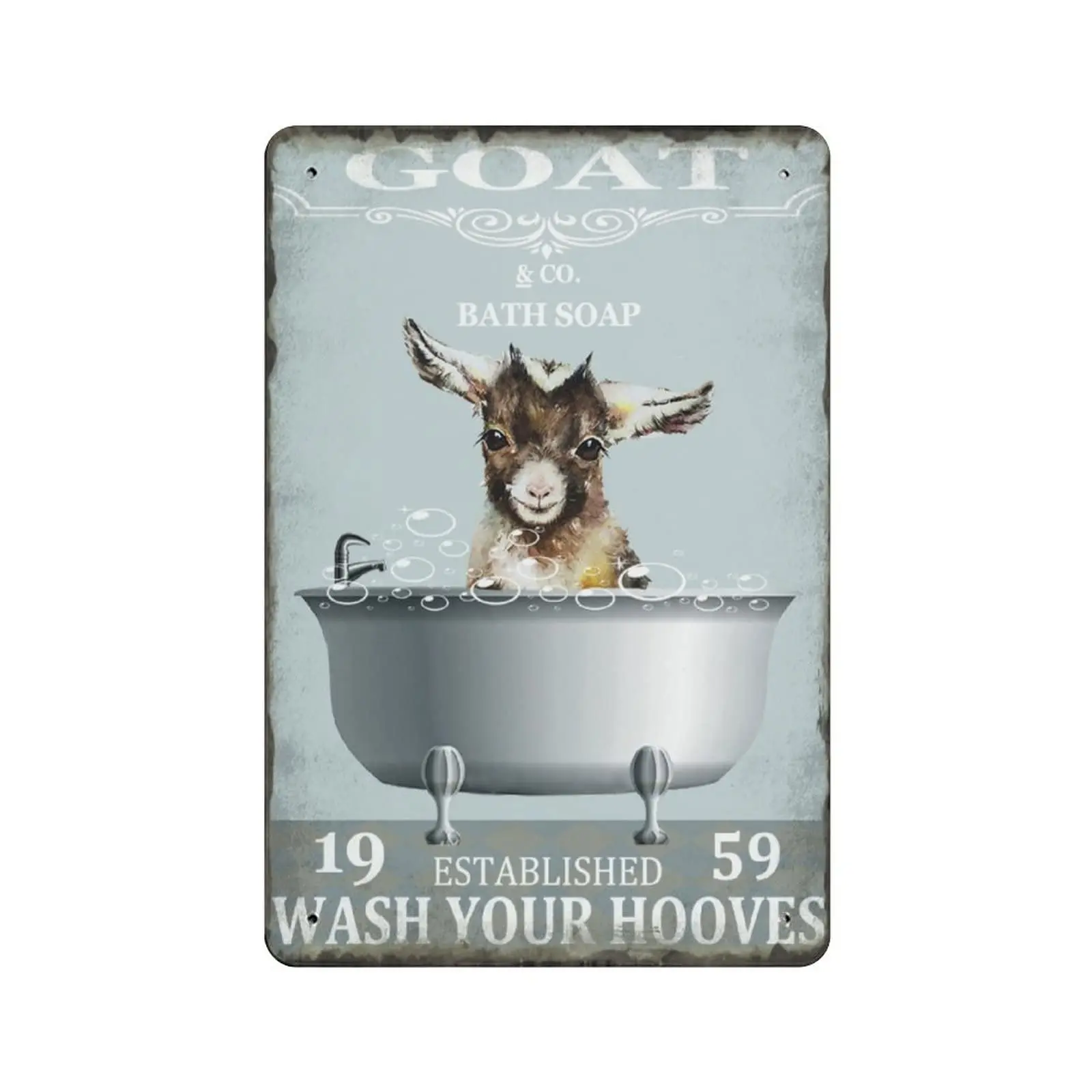 

Goat Bath Soap Wash Your Hooves Retro Metal Tin Sign, Wall Decoration for Bathroom Bar Restaurant Vintage Tin Sign 8x12 Inches (