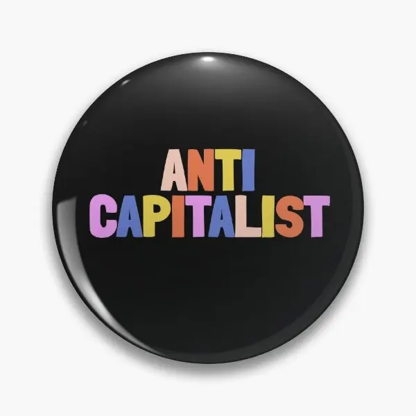 Анти Capitalist Мягкая пуговица женский значок на воротнике милые модные ювелирные