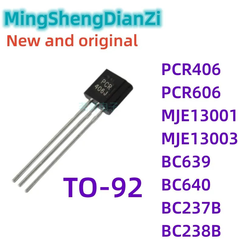 50 шт. Новинка и оригинальная модель PCR406J ZU-92 TO92 406J PCR606J BC237 BC238 PCR406 PCR606 MJE13001 MJE13003 BC639 BC640 BC237B BC238B