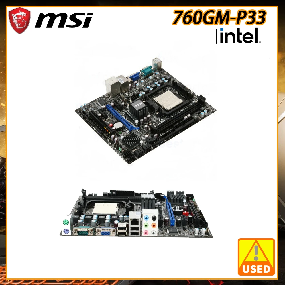 

Motherboard MSI 760GM-P33 Motherboard AMD 760G DDR3 Motherboard 8GB USB2.0 PCI-E 2.0 Micro ATX SATA II For Athlon II X2 250e