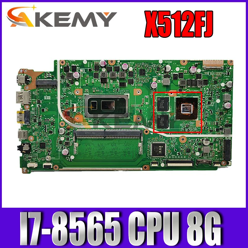 

Motherboard For asus VivoBook 15 X512 X512FJ X512F F512F X512FB X512FF X512FJ Laptop Mainboard 8GB-RAM I7-8565U