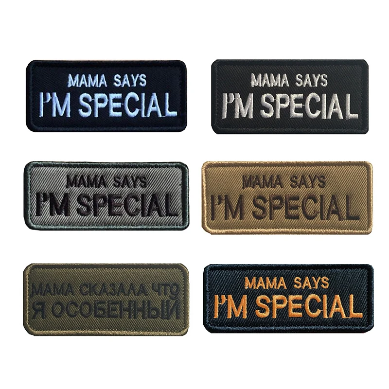 

MAMA SAYS I'M SPECIAL Embroidered patch Outdoor Accessory Armband Backpack Patch Clothing Applique Patch