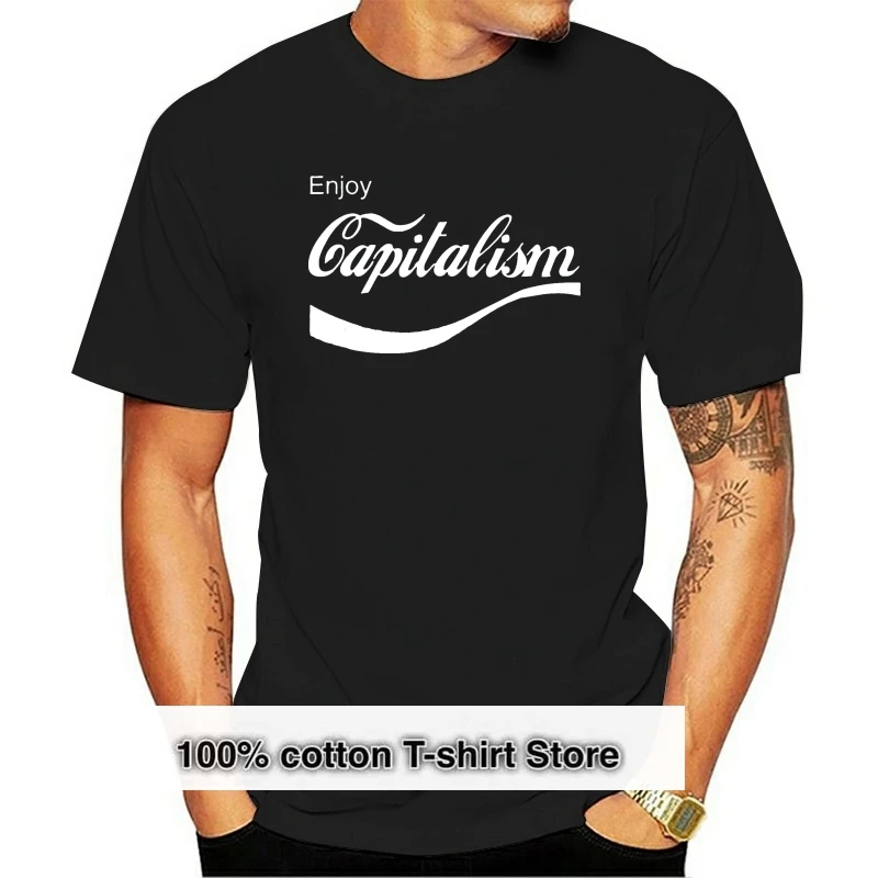 

Black Enjoy Capitalism T-Shirt Men S-3Xl Us 100% Cotton Free Style Tee Shirt