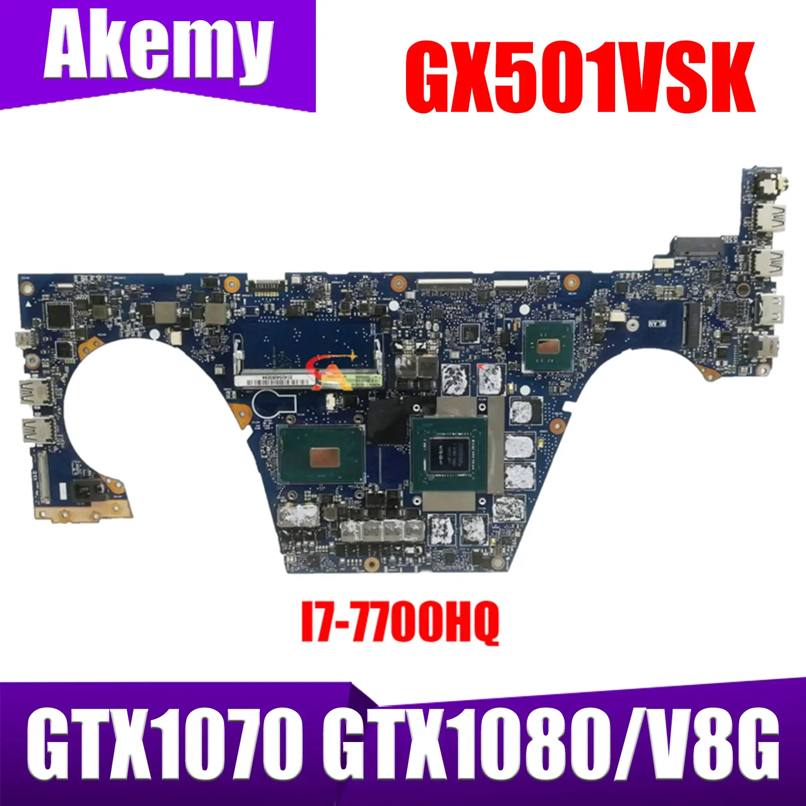 

GX501VSK Laptop Motherboard For ASUS Zephyrus GX501V GX501 GX501VI GX501VIK MAINboard I7-7700HQ GTX1070 GTX1080/V8G 8G/RAM