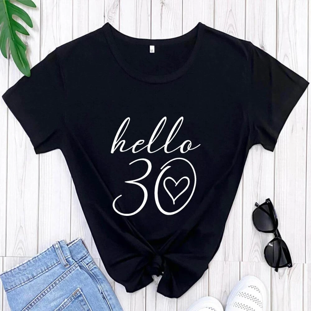 Новое поступление Повседневная забавная футболка Hello 30 рубашка на 30-й день