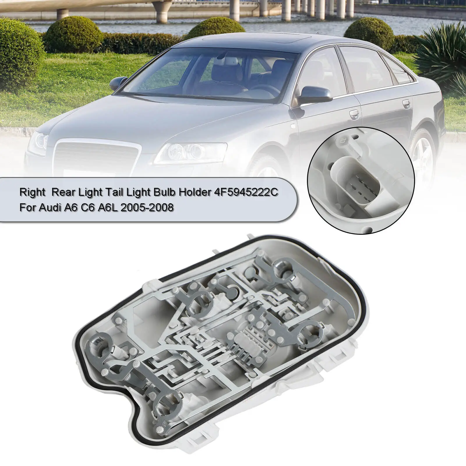 Держатель лампы заднего фонаря правого 4F 5945222 C для Audi A6 C6 A6L 2005-08