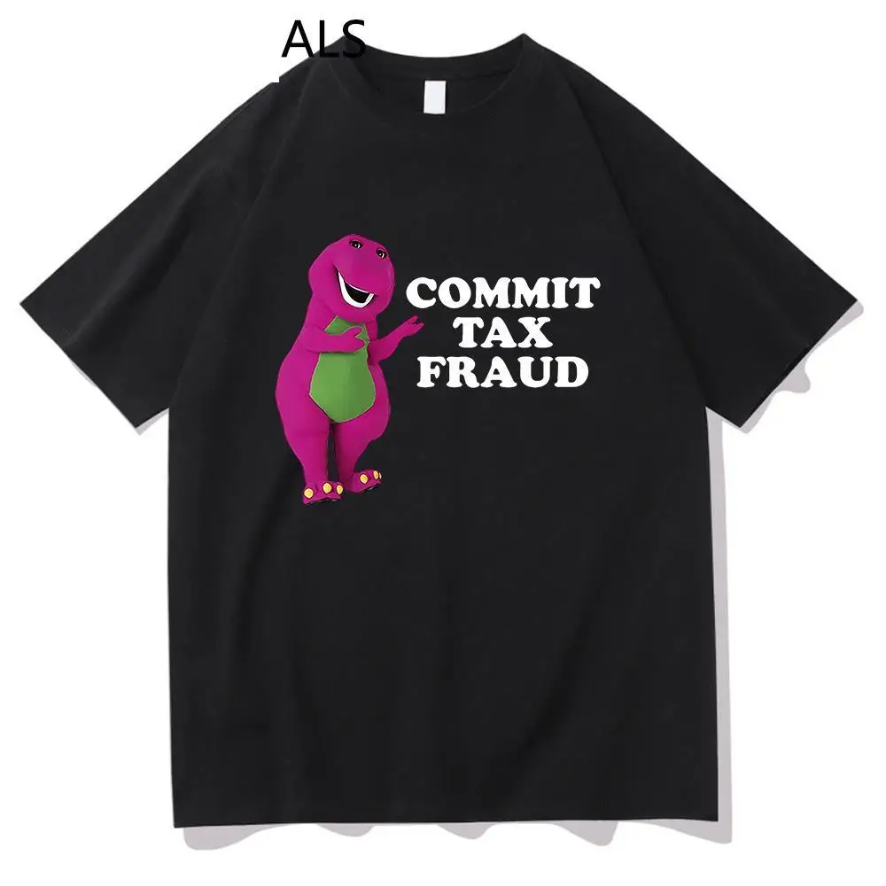 

Commit Tax Fraud T Shirt Men Harajuku Cartoon Letter Printing Tshirt Unisex Graphic Casual Cotton Tees Shirts Anime Clothes Tops