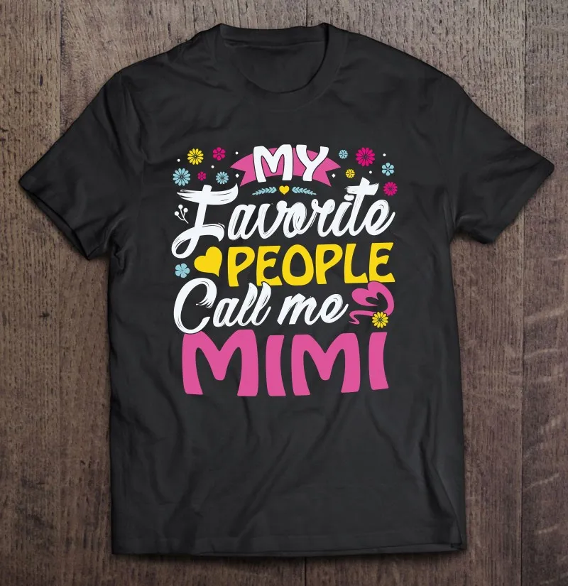 

Mimi подарки от внуков мои любимые люди звоните мне Mimi футболка для мужчин Мужская одежда Мужская футболка Топ футболка для мужчин