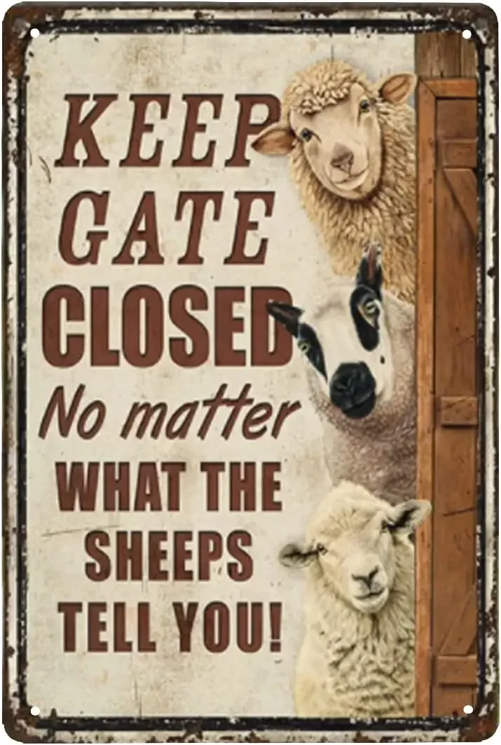 Ослики Keep Gate Closed No Matter What The Cattle Tell You Металлический знак Забавный Новинка Обережно