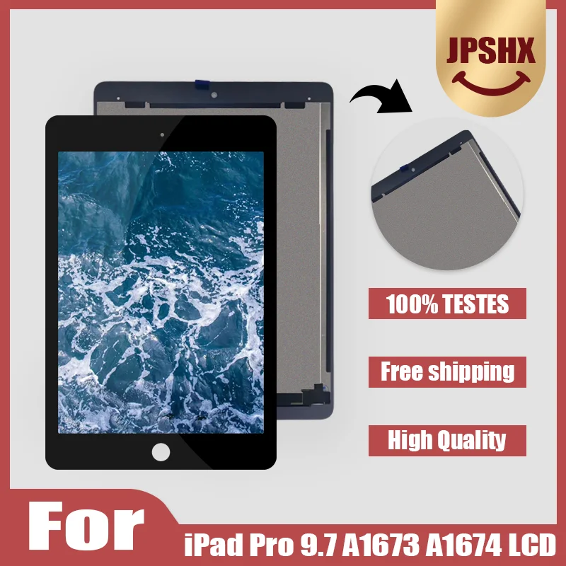 

Оригинальный ЖК-дисплей для iPad Pro 9,7 A1673 A1674 A1675, ЖК-дисплей, сенсорный экран в сборе, дигитайзер, сенсорная панель в сборе для ipad 9,7