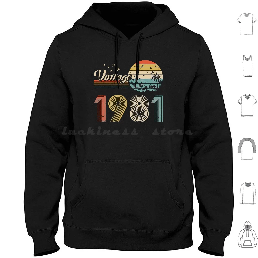 

Vintage 1981 , Born In 1981 Birthday Retro Design , 40Th Birthday Gift , 40 Years Old Hoodie cotton Long Sleeve 1981 1981