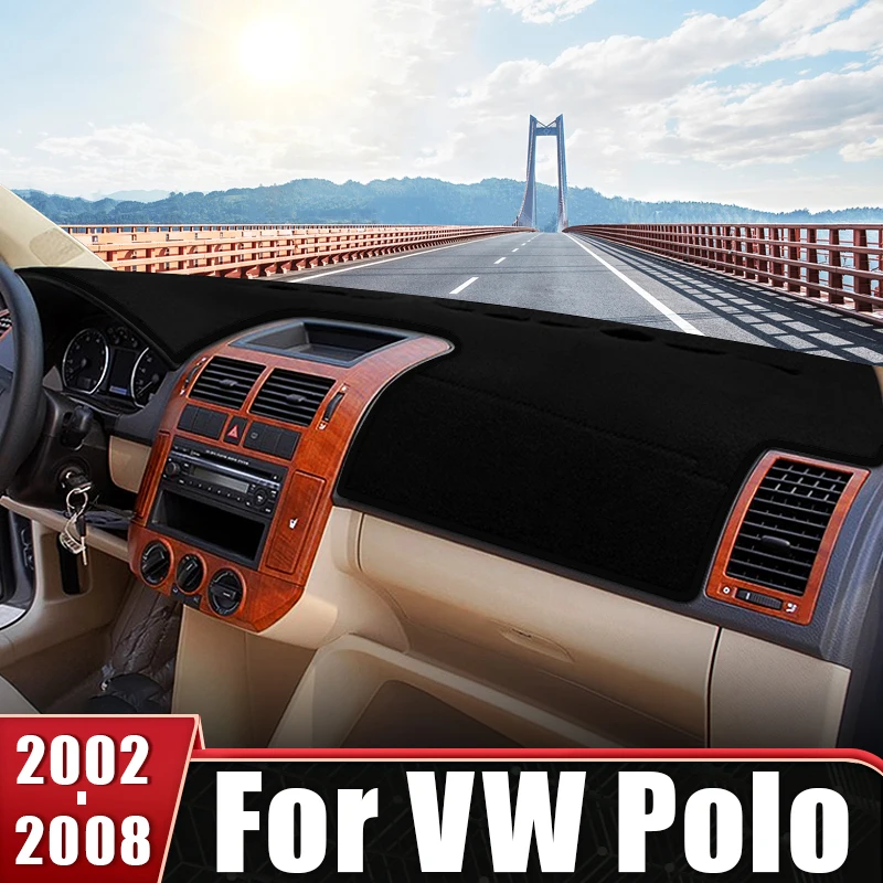 

Для Volkswagen VW Polo 9N 9N3 MK4 2002 2003 2004 2005 2006 2007 2008 коврик для приборной панели автомобиля с защитой от УФ-лучей аксессуары
