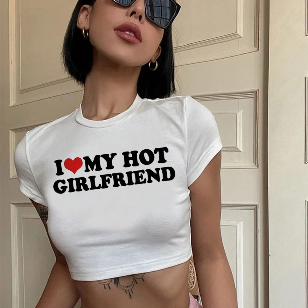 

i love my hot girlfriend streetwear gothic aesthetic crop top Female hippie kawai cyber y2k vintage tee cropped