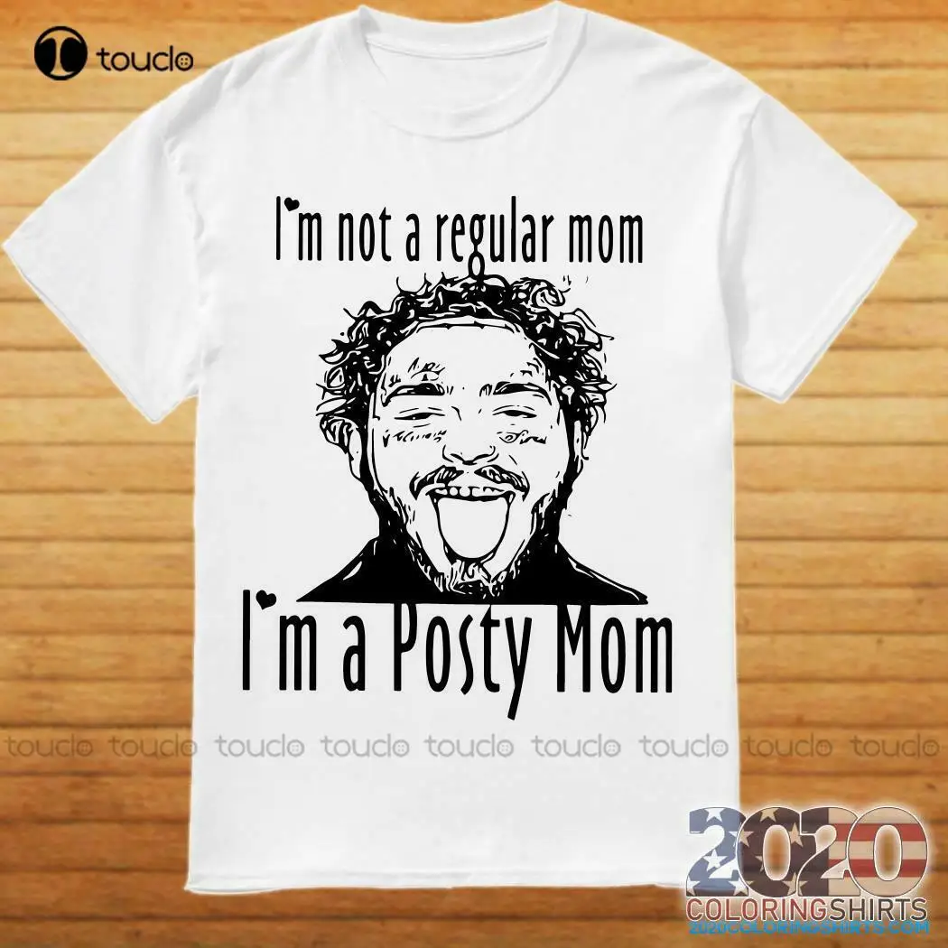 

Рубашка с надписью «Post Malone I Not A Regular Mom I A Posty Mom», женская и мужская модель, модель V1150, унисекс, женская и Мужская футболка