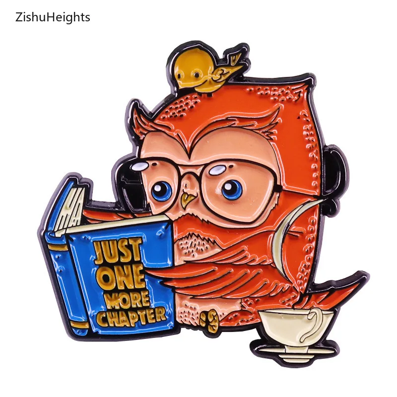 

JUST ONE MORE CHAPTER Brooch Reading Owl Hard Enamel Pins Literary Coffee Lover's Gift Animal Badge for Jewelry Accessory