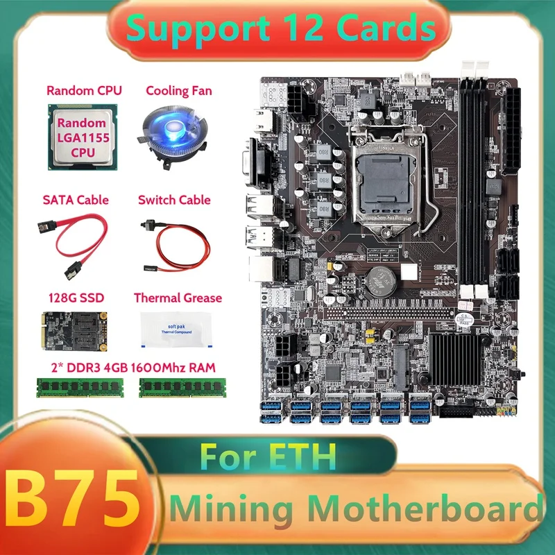 B75 ETH Mining Motherboard +CPU+2XDDR3 4GB 1600Mhz RAM+128G SSD+Fan+SATA Cable+Switch Cable+Thermal Grease