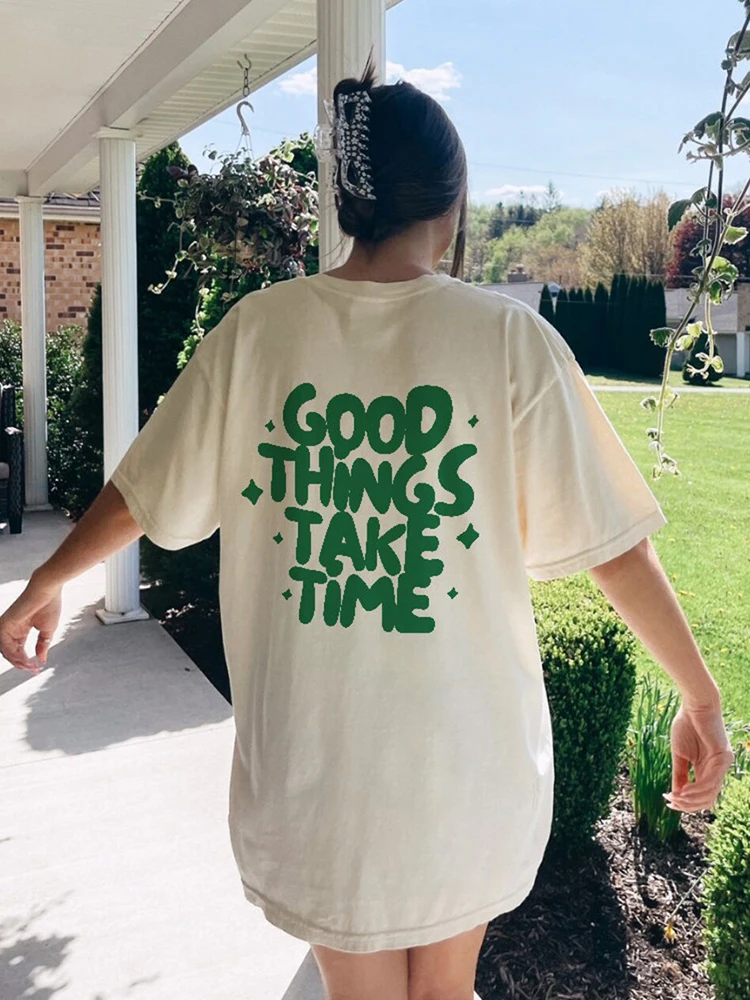 

Good Things Take Time Letter Printed Female Cotton Tee Clothing Personality Street Hip Hop T-Shirts O-Neck Womens Short Sleeve