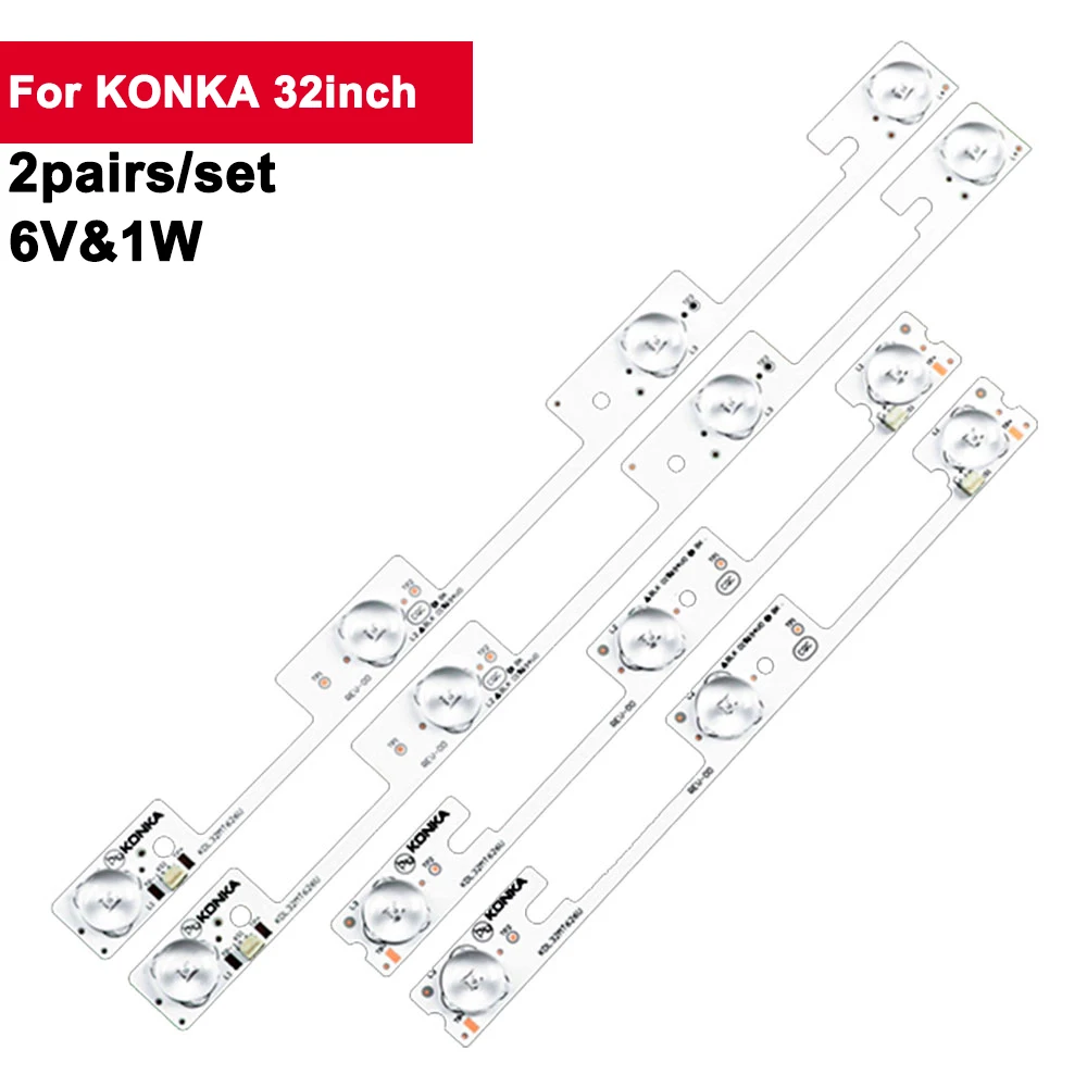 2Pairs/Set LED TV Backlight For KONKA 32inch 3-leds+4-leds LED32F1100CF LED32E330CE 32F1160CF TV Repair 32B260B 32E330C 32G100