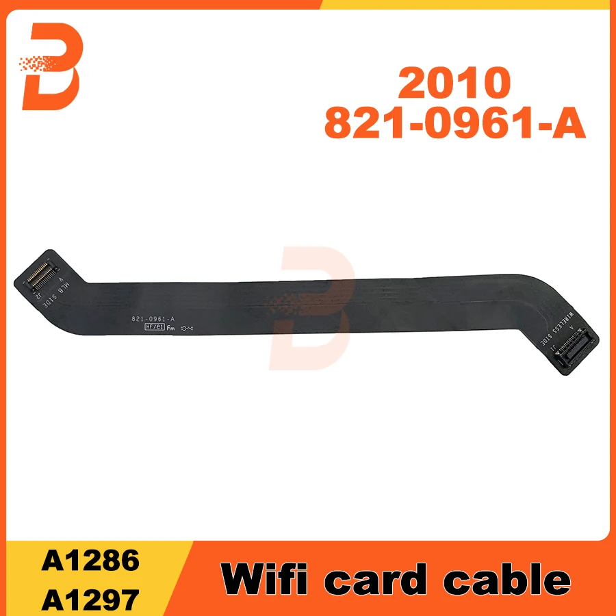 

Original Wireless WiFi Bluetooth Card Flex Cable 821-0961-A For MacBook Pro 15" A1286 17" A1297 2010 Year
