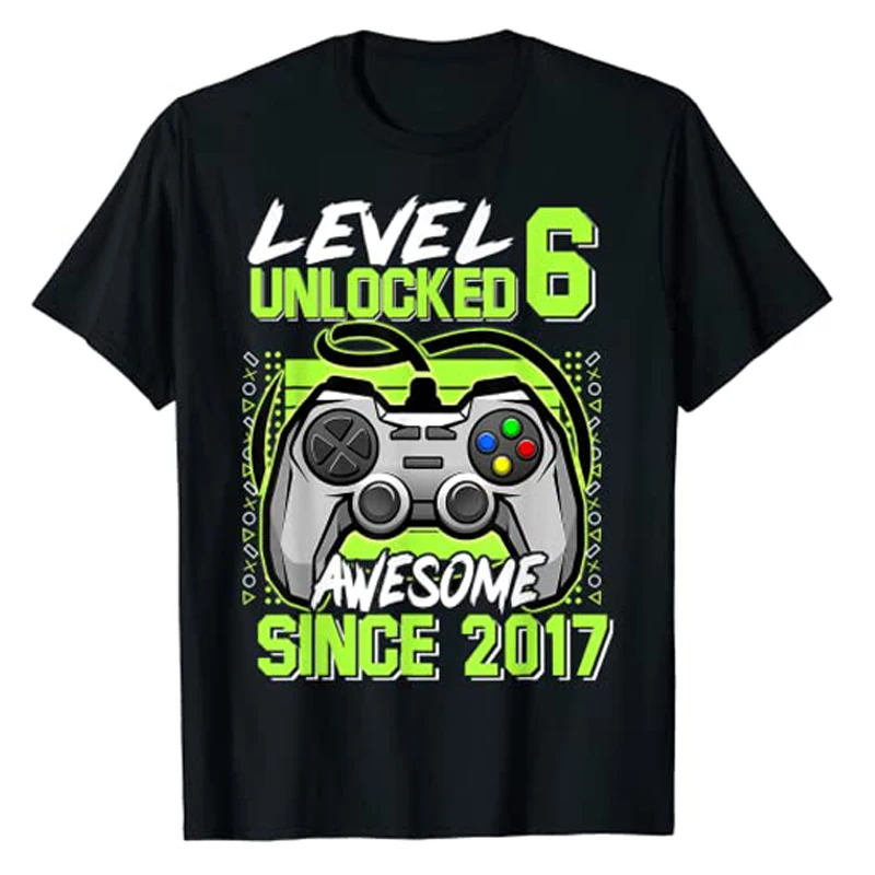 

Level 6 Unlocked Awesome Since 2017 T-Shirt 6-Years-Old Gamer Birthday Tee Tops Gifts Sons B-Day Present Video Game Lover Outfit