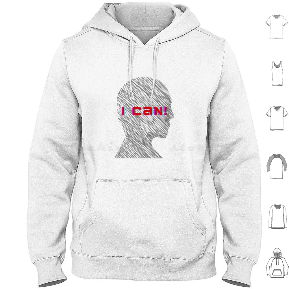 

I Can! Hoodie cotton Long Sleeve I Can Can Trendy Stimulate Simple