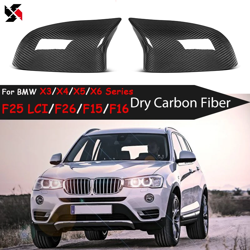 

Real Dry Carbon Fiber Mirror Cover Caps For BMW X3 X4 X5 X6 F25 Lci F26 F15 F16 Rearview Shells Replacement 1 Pair Car Styling