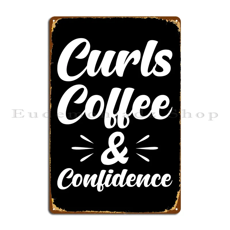 

Curls Coffee Cofidence Metal Plaque Rusty Customize Wall Mural Customized Design Pub Tin Sign Poster