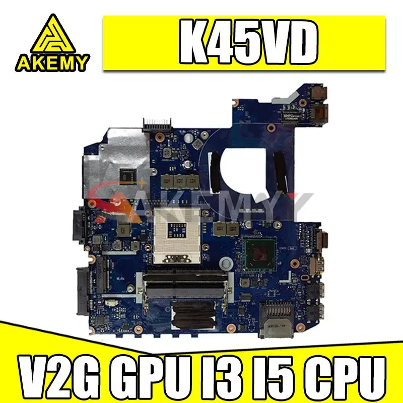 

LA-8221P материнская плата V2G GPU на плате I3 I5 cpu для ASUS K45VJ K45VD A45V A85V K45V K45VM Материнская плата ноутбука
