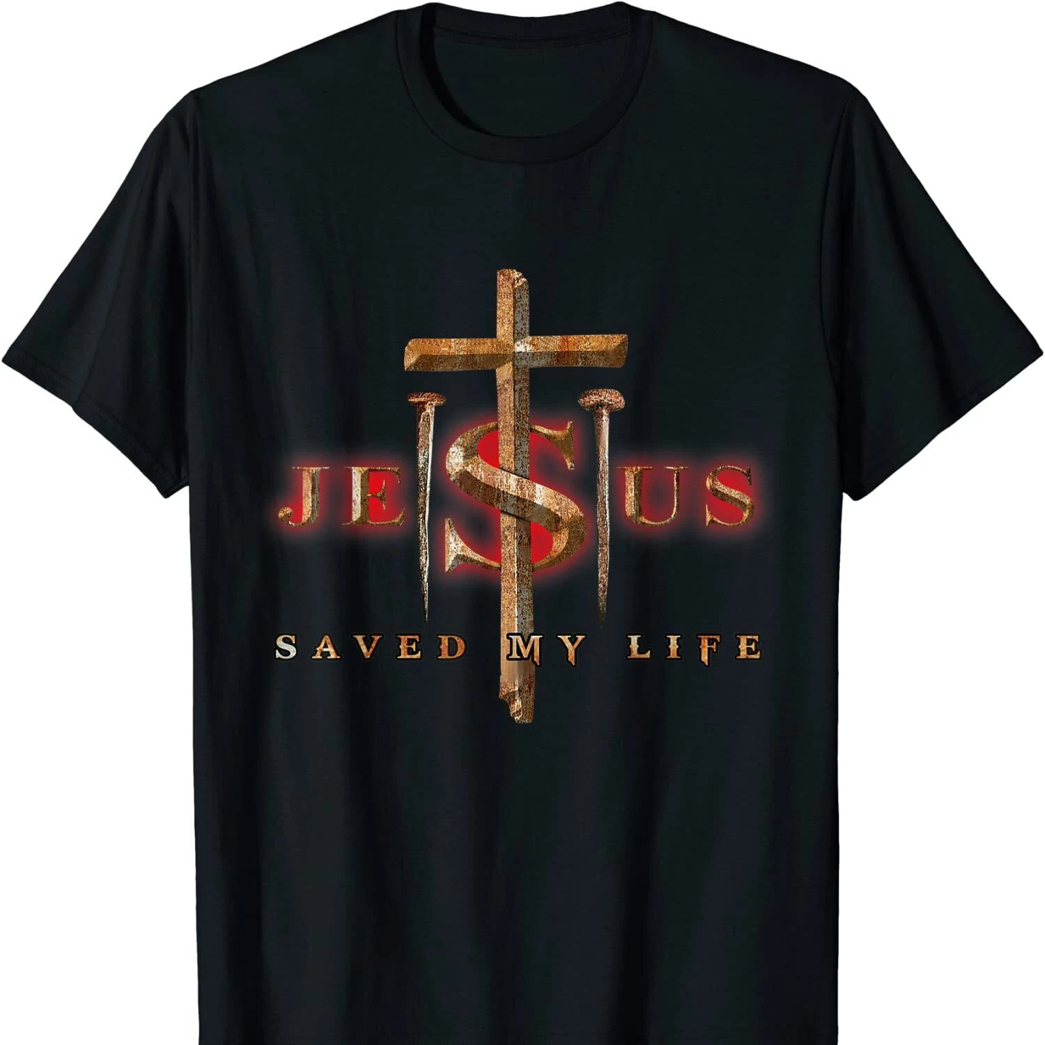 

Jesus Cross Christ Saved My Life Quote Saying Christian T-Shirt