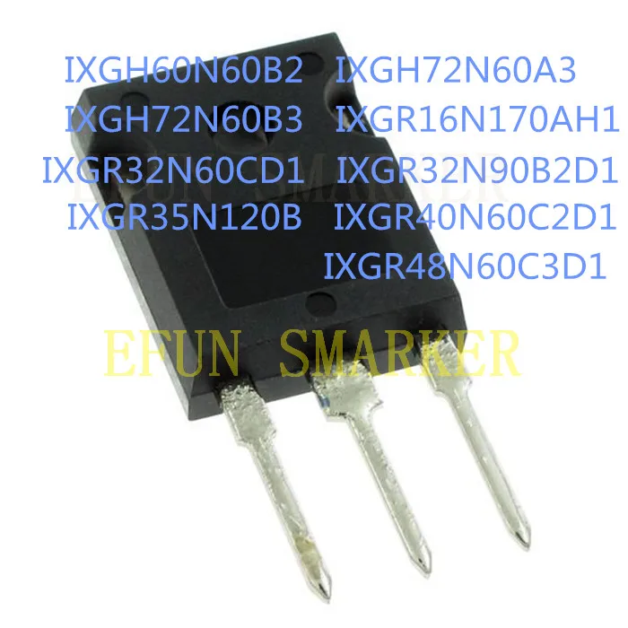 10 шт. IXGH60N60B2 IXGH72N60A3 IXGH72N60B3 IXGR16N170AH1 IXGR32N60CD1 IXGR32N90B2D1 IXGR35N120B IXGR40N60C2D1 IXGR48N60C3D1 - купить по