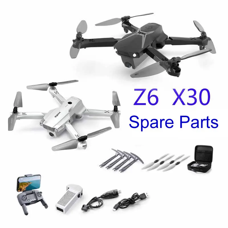 

Syma X30/Z6 Foldable Drone GPS RC Quadcopter Original Accessories Battery Propellers Blade Protective Ring USB Charging Wire etc